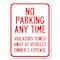 Signmission No Parking Anytime Violators Towed Away Heavy-Gauge Alum Rust Proof Parking, 18" x 24", A-1824-23770 A-1824-23770 - alternate 1